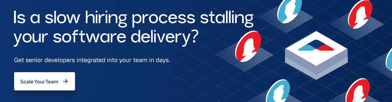Is a slow hiring process stalling your software delivery? Get senior developers integrated into your team in days.