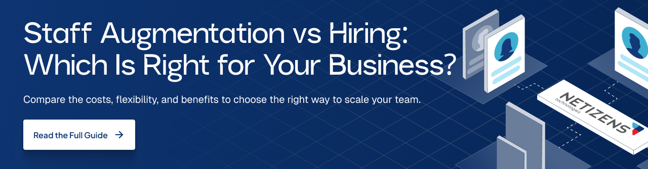 Staff augmentation vs hiring: Compare the costs, flexibility, and benefits to choose the right way to scale your team.