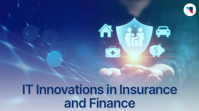 IT innovations in insurance and finance