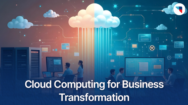Cloud computing for business transformation