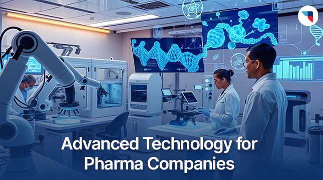Advanced technology for pharma companies